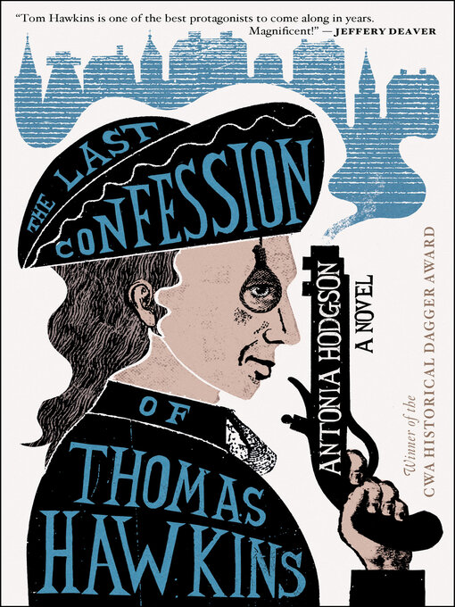 Title details for The Last Confession of Thomas Hawkins by Antonia Hodgson - Available